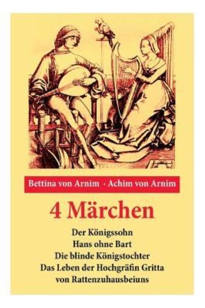 Cover for Bettina von Arnim · 4 M rchen (Paperback Book) (2018)