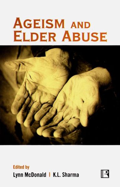 Cover for Lynn McDonald · Ageism and elder abuse (Buch) (2011)