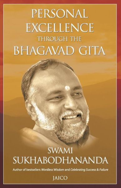 Cover for Swami Sukhabodhananda · Personal Excellence Through the Bhagavad Gita (Pocketbok) (2008)