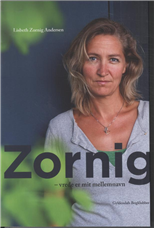 Cover for Lisbeth Zornig Andersen · Zornig - vrede er mit mellemnavn (Hæftet bog) [1. udgave] (2012)