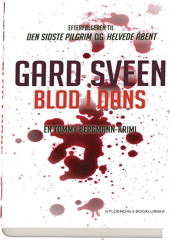 Cover for Gard Sveen · Tommy Bergmann: Blod i dans (Bound Book) [1th edição] (2017)