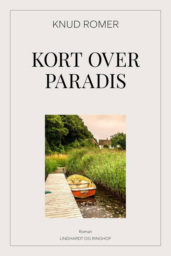 Cover for Knud Romer · Kort over Paradis (Bound Book) [1.º edición] (2018)