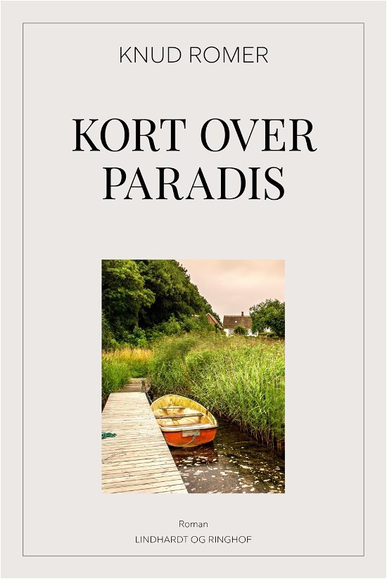 Cover for Knud Romer · Kort over Paradis (Bound Book) [1st edition] (2018)