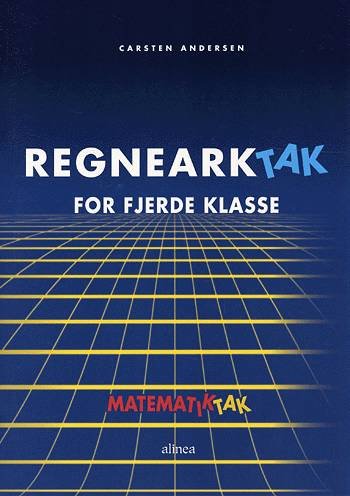 Cover for Carsten Andersen · Matematik-Tak: Matematik-Tak 4.kl. Regneark-tak (Heftet bok) [1. utgave] (2000)