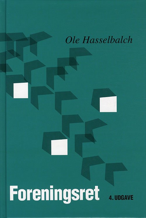 Cover for Hasselbalch O · Foreningsret (Bound Book) [4. wydanie] [Indbundet] (2011)