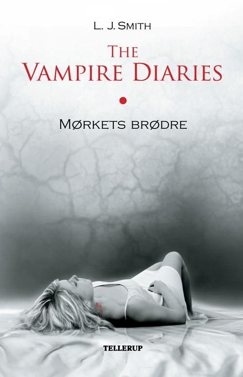 The Vampire Diaries #1: The Vampire Diaries #1 Mørkets brødre (Softcover) - L. J. Smith - Livros - Tellerup A/S - 9788758809311 - 10 de maio de 2010