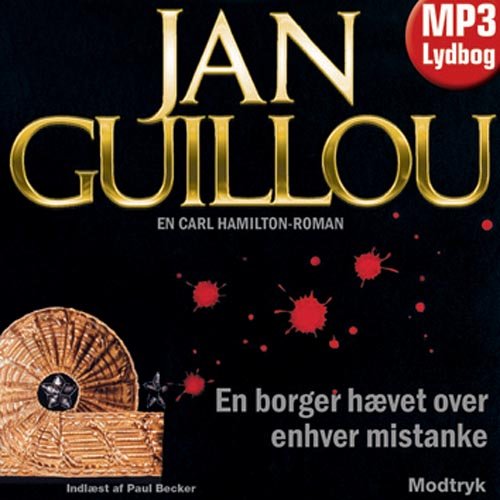 Cover for Jan Guillou · Hamilton-serien, 10: En borger hævet over enhver mistanke (Lydbog (MP3)) [1. udgave] [MP3-CD] (2011)