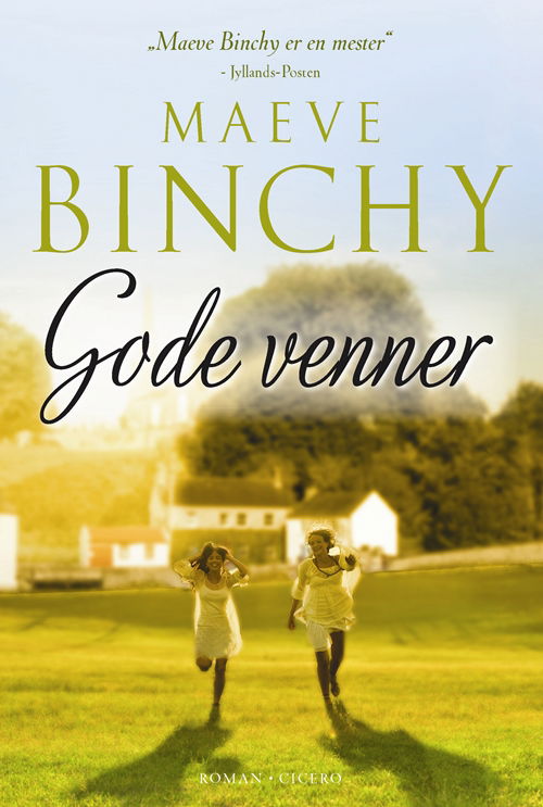 Cover for Maeve Binchy · Gode venner (Sewn Spine Book) [6. Painos] (2010)