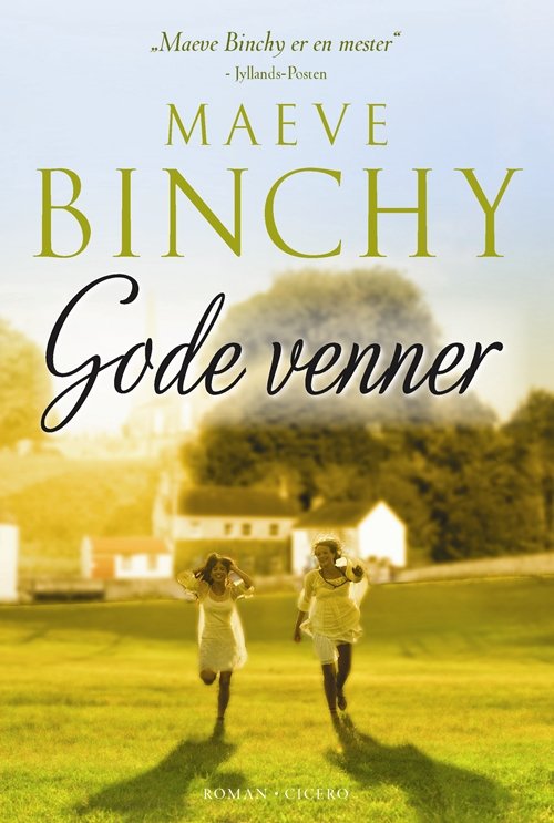 Cover for Maeve Binchy · Gode venner (Poketbok) [6:e utgåva] (2010)