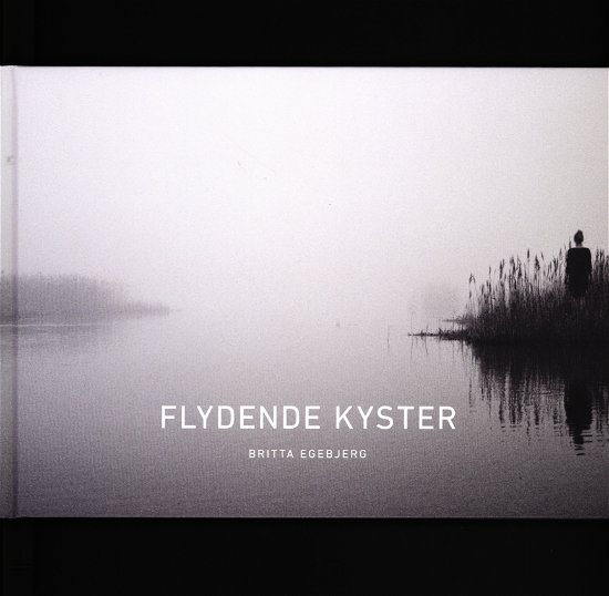 Cover for Britta Egebjerg · Flydende kyster (Indbundet Bog) [1. udgave] (2020)