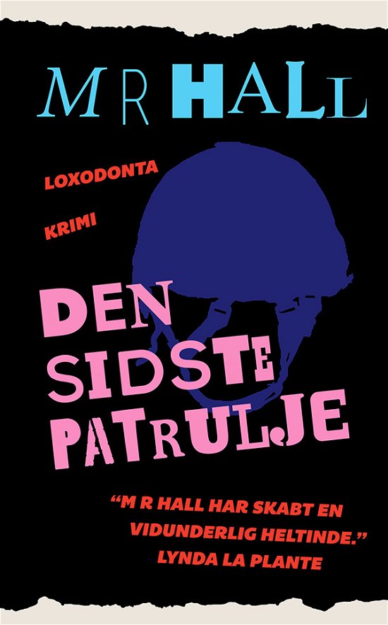 Cover for M r Hall · Den sidste patrulje (Gebundesens Buch) [1. Ausgabe] (2017)