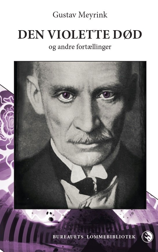 Cover for Gustav Meyrink · Bureauets Lommebibliotek: Den violette død (Pocketbok) [1. utgave] (2020)