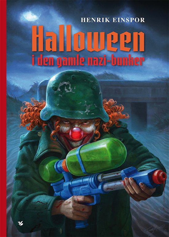 Henrik Einspor · Halloween i den gamle nazi-bunker (Bound Book) [1. Painos] (2024)