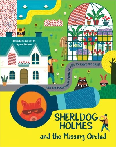 Cover for Agnese Baruzzi · SherlDog Holmes and the Missing Orchid - Sherldog Holmes (Hardcover Book) (2023)