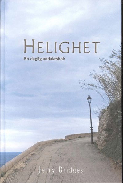 Cover for Jerry Bridges · Helighet : en daglig andaktsbok (Bound Book) (2010)