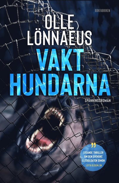 Cover for Olle Lönnaeus · Vakthundarna (Bound Book) (2022)