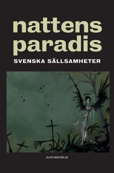 Nattens paradis - Frank Heller - Books - Aleph Bokforlag - 9789187619311 - February 23, 2020
