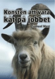 Cover for Samuel West · Konsten att vara kåt på jobbet : en bok om arbetsglädje! (Bound Book) (2011)