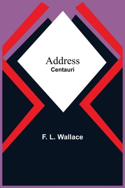 Cover for F L Wallace · Address (Paperback Book) (2021)