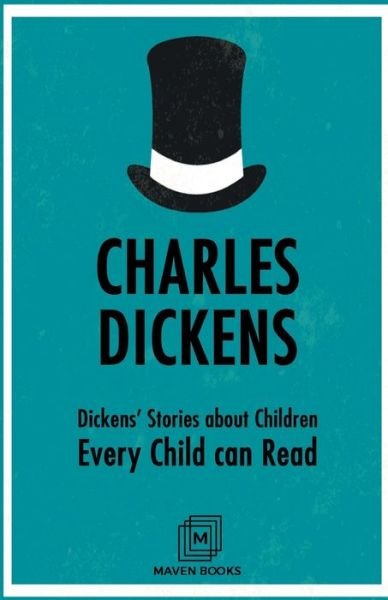 Cover for Charles Dickens · Dickens' Stories about Children Every Child Can Read (Paperback Book) (2021)