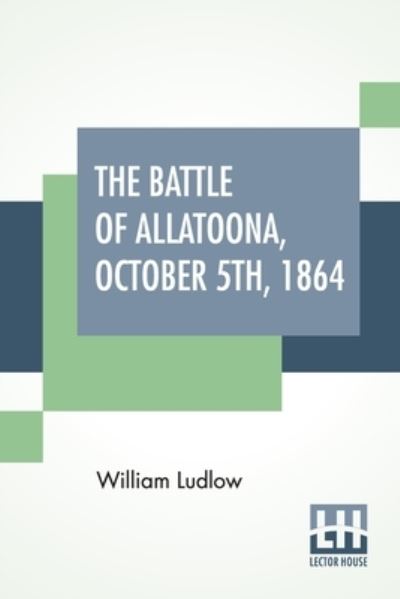 Cover for William Ludlow · The Battle Of Allatoona, October 5Th, 1864 (Paperback Book) (2020)