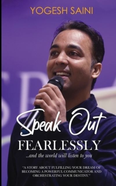 Cover for Yogesh Saini · Speak Out Fearlessly (Paperback Book) (2020)