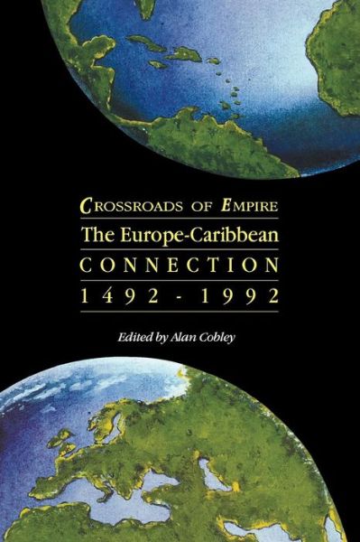 Cover for Cobley · Crossroads of Empire: Euro-caribbean Connection (Taschenbuch) (2000)