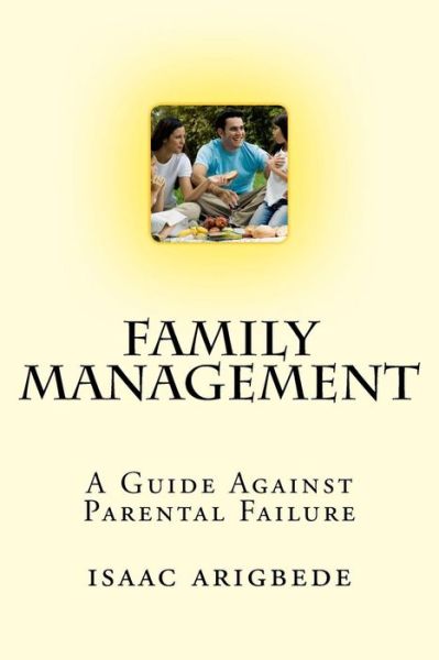 Cover for Isaac Olatokunbo Arigbede · Family Management (Paperback Book) (2016)