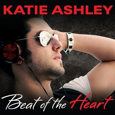 Beat of the Heart - Katie Ashley - Muzyka - Tantor Audio - 9798200048311 - 22 maja 2014