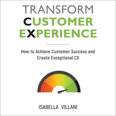 Cover for Isabella Villani · Transform Customer Experience (CD) (2019)