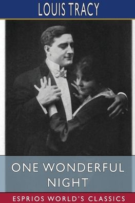 Cover for Louis Tracy · One Wonderful Night (Esprios Classics) (Paperback Book) (2024)