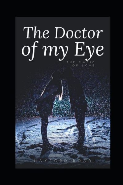 Cover for Hayford Agyei Boadi · The Doctor of my Eye (Paperback Book) (2022)