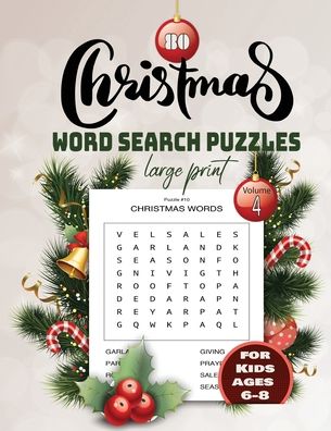 Cover for S M Design · 80 christmas word search puzzle for Kids ages 6-8 Larg print Volume 4 (Paperback Book) (2020)