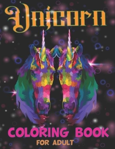 Cover for Rainbow Publishing · Unicorn Coloring Book For Adult (Paperback Book) (2020)