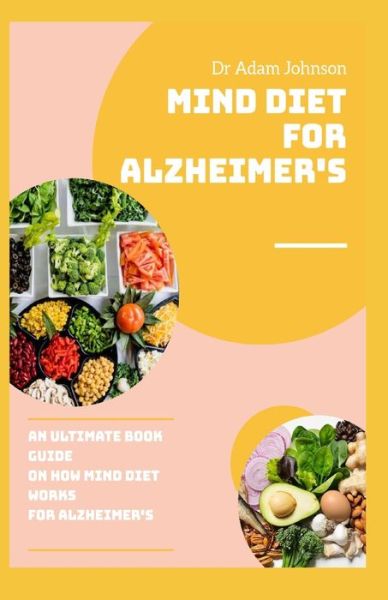 Cover for Adam Johnson · Mind Diet for Alzheimer's (Paperback Bog) (2020)