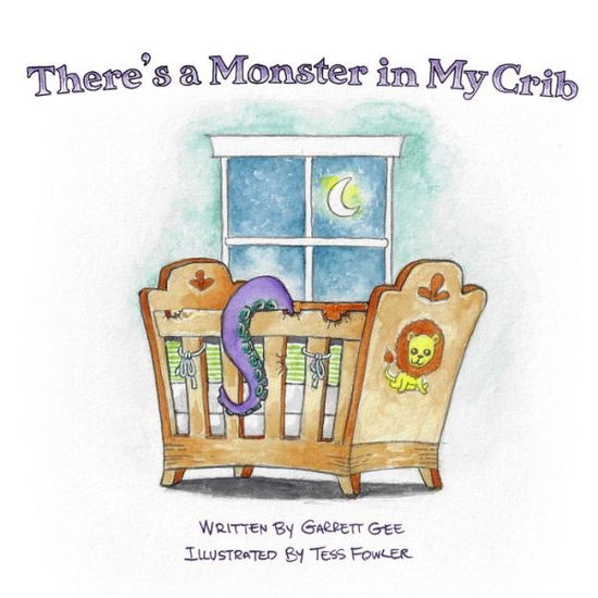 Cover for Garrett Gee · There's a Monster in My Crib (Paperback Book) (2020)