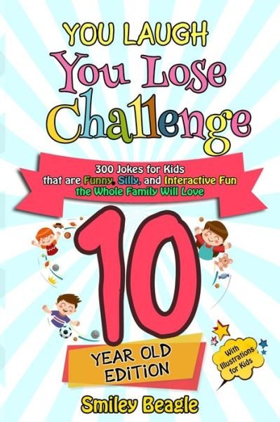 Cover for Smiley Beagle · You Laugh You Lose Challenge - 10 Year Old Edition (Paperback Book) (2020)