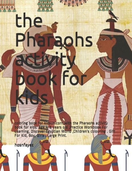 Cover for Hosny Fayez Hosny · The Pharaohs activity book for kids (Paperback Book) (2020)