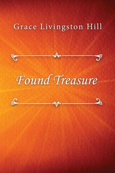 Cover for Grace Livingston Hill · Found Treasure (Paperback Book) (2020)