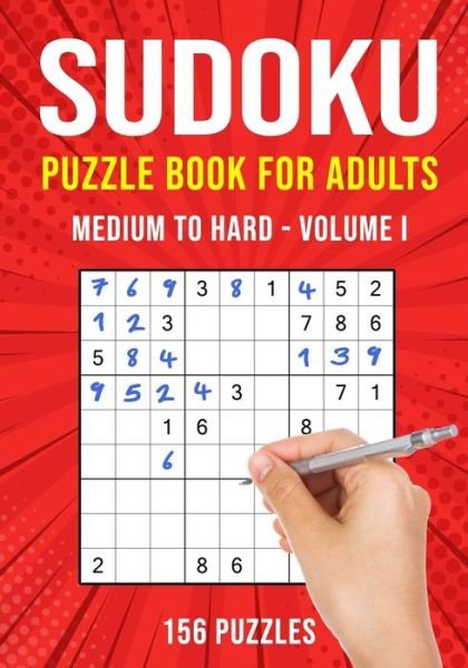 Cover for Puzzle King Publishing · Sudoku Puzzle Book for Adults: Medium to Hard 156 Puzzles (Paperback Book) (2020)