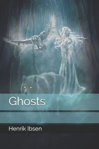 Cover for Henrik Ibsen · Ghosts (Paperback Book) (2020)