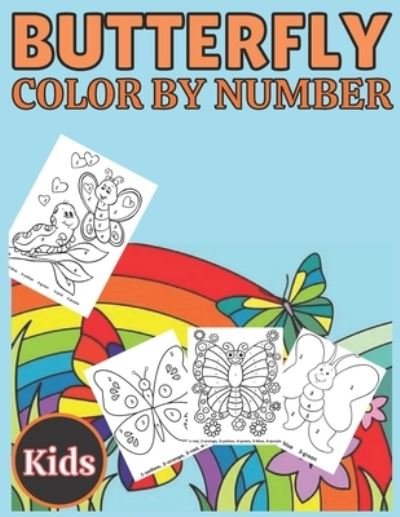 Cover for Emily Rita · Butterfly color by number kids (Paperback Book) (2021)
