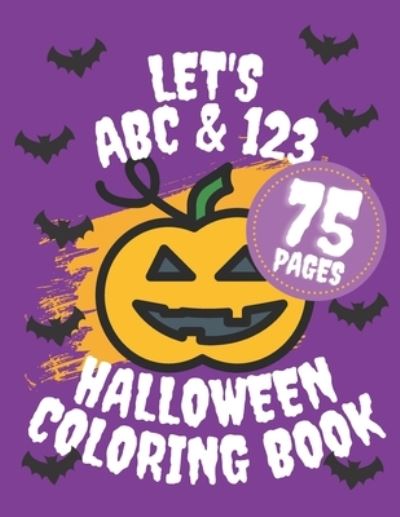 Cover for Austin Davies · Let's ABC &amp; 123 Halloween Coloring Book (Paperback Book) (2021)