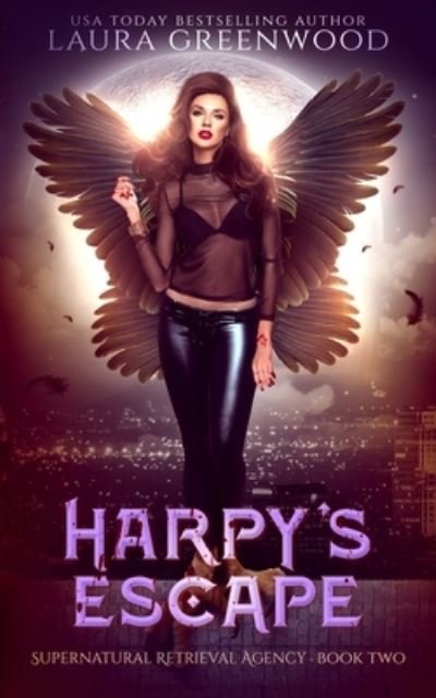 Cover for Laura Greenwood · Harpy's Escape - Supernatural Retrieval Agency (Paperback Book) (2021)