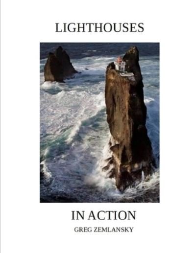 Cover for Greg Zemlansky · Lighthouses in Action (Pocketbok) (2021)