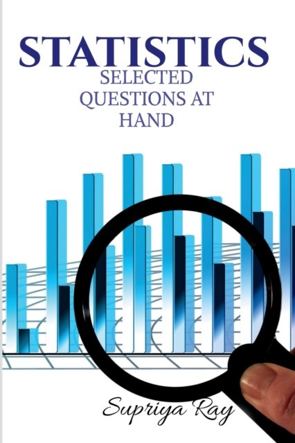 Cover for Supriya Ray · Statistics: Selected Questions at Hand (Paperback Book) (2022)