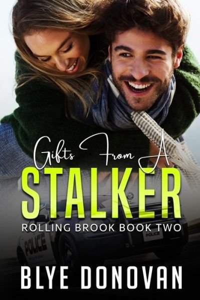 Cover for Blye Donovan · Gifts from a Stalker: Rolling Brook Book Two - Rolling Brook (Taschenbuch) (2021)