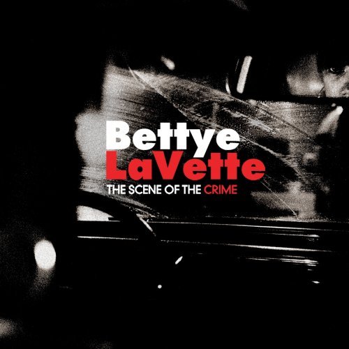 Cover for Bettye Lavette · Scene Of The Crime (LP) (2007)