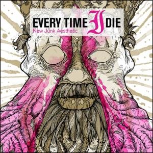 Every Time I Die · New Junk Aesthetic  (Re-release) (LP) [Bonus Tracks edition] (2017)