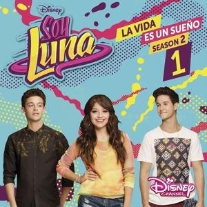 Soy Luna: La Vida Es Un Sueno / O.s.t. - Soy Luna: La Vida Es Un Sueno / O.s.t. - Musik - DISNEY - 0050087367312 - 2. juni 2017